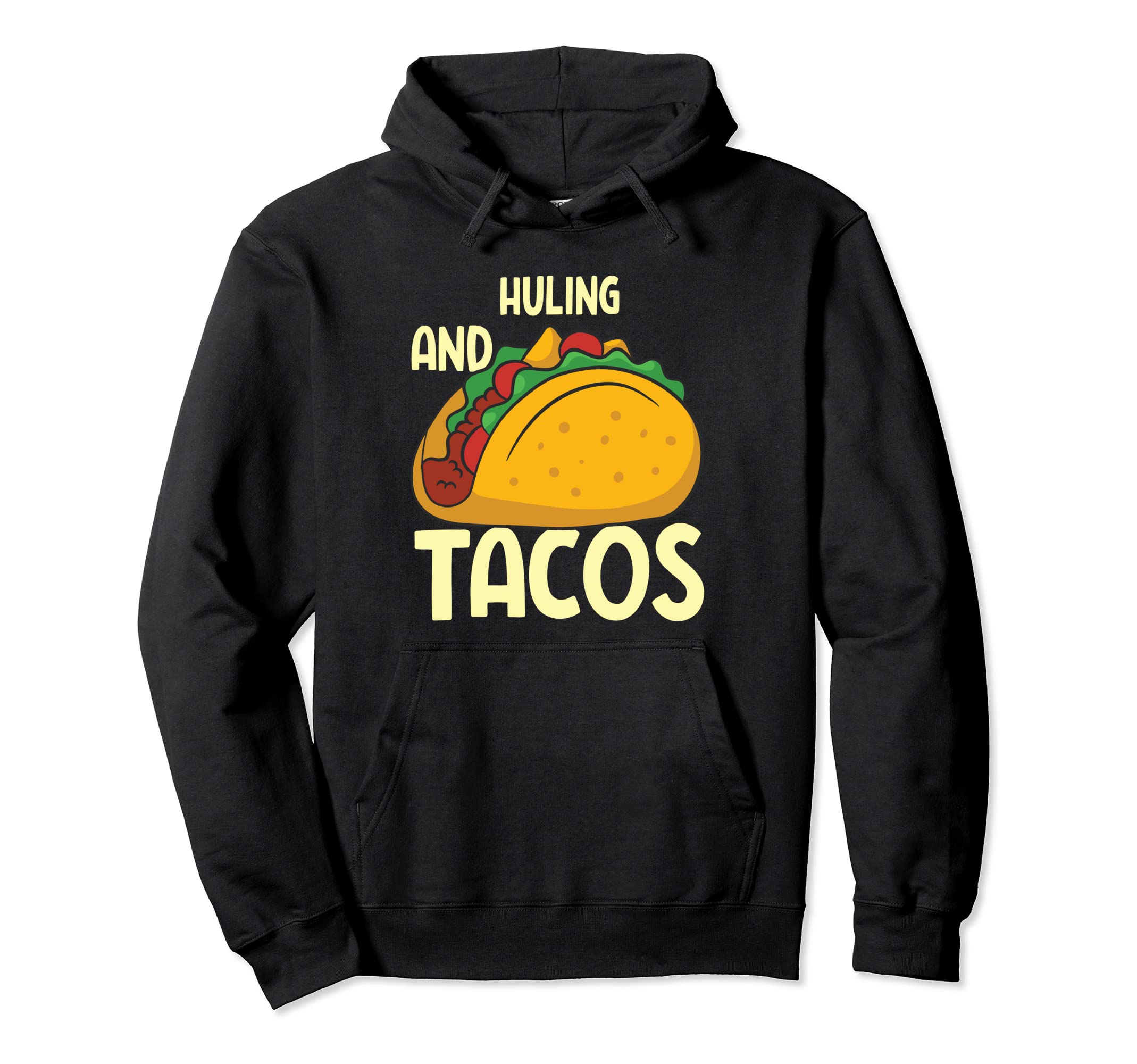 Huling And Tacos - Huling Pullover Hoodie