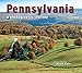 Pennsylvania: A Photographic Journey