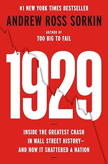 1929: Inside the Greatest Wall Street Crash by Andrew Ross Sorkin - #1 NYT Bestseller History Book