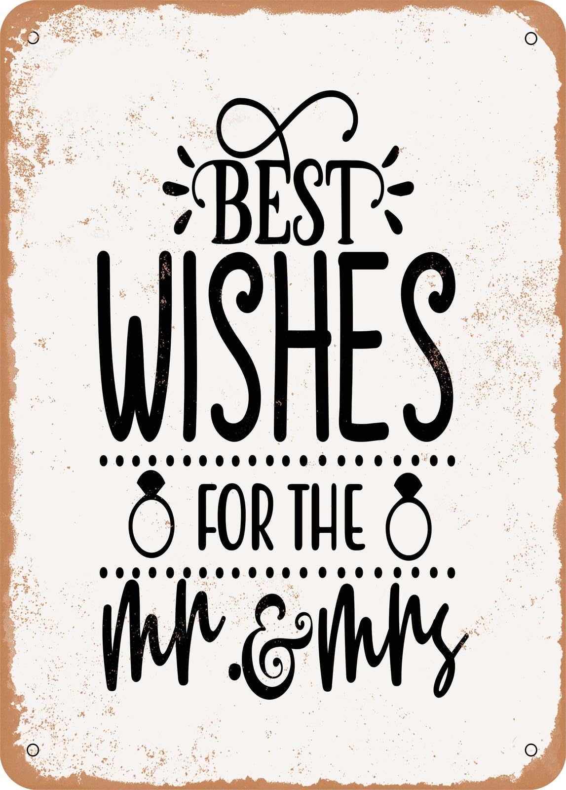Miaomansenstore Metal Sign - Best Wishes For The Mr And Mrs - 3 - Vintage Rusty Look Home Decor