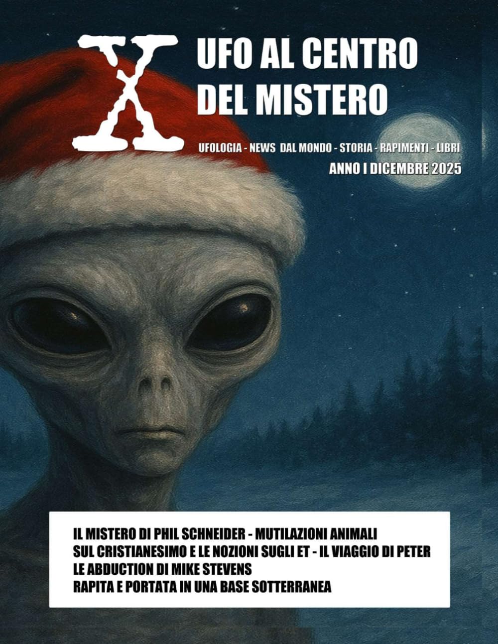 X UFO AL CENTRO DEL MISTERO ANNO I DICEMBRE 2025