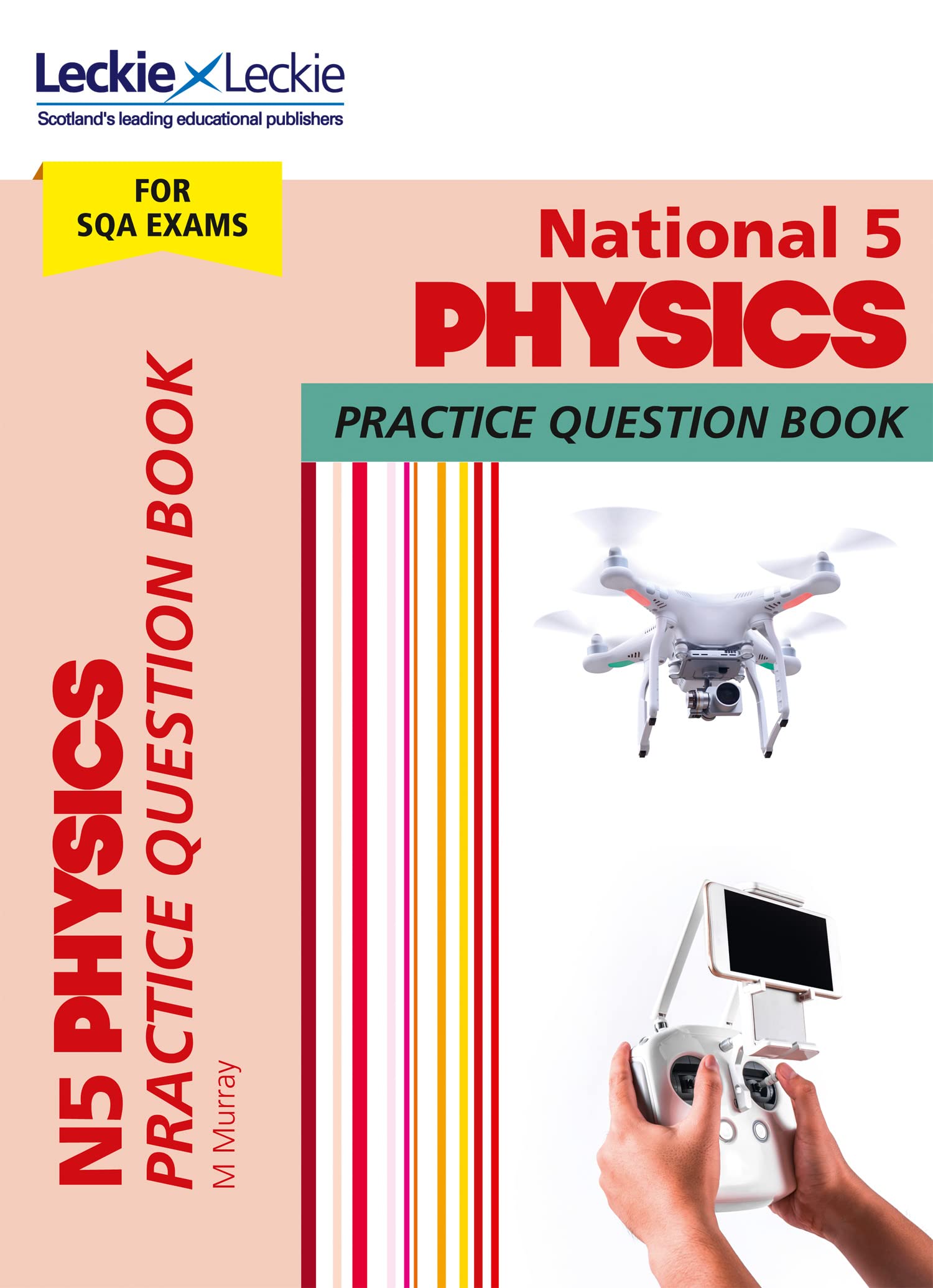 National 5 Physics: Practise and Learn SQA Exam Topics (Leckie Practice Question Book)