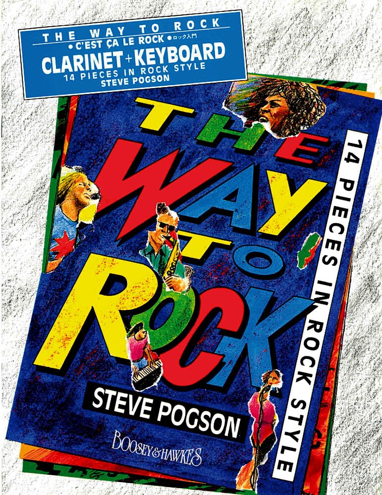 The Way to Rock: 14 pieces in rock style. clarinet and piano.