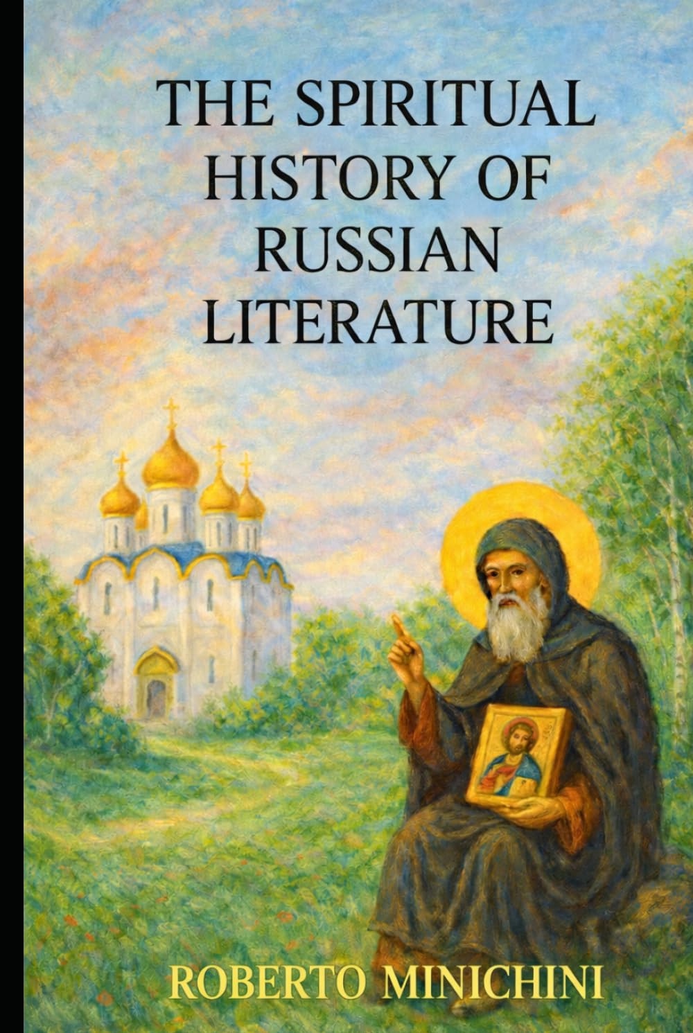 The Spiritual History of Russian Literature
