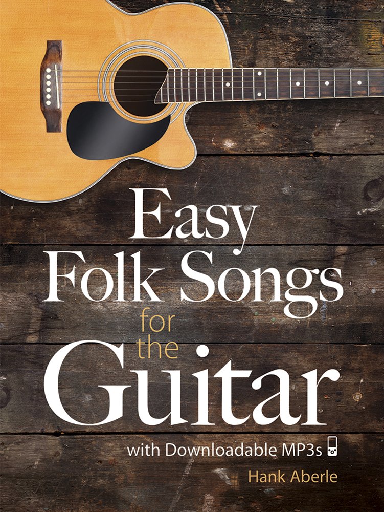 Easy Folk Songs for the Guitar with... by Aberle, Hank