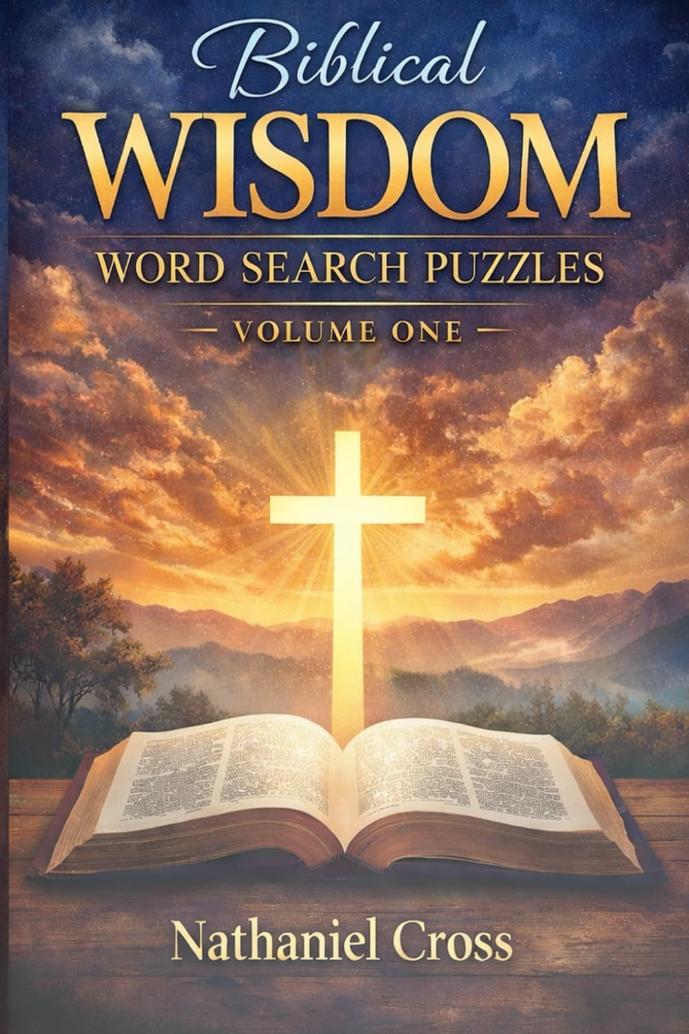 Bible Wisdom Word Search - Number One: Growing in grace one word at a time (Biblical Word Search)
