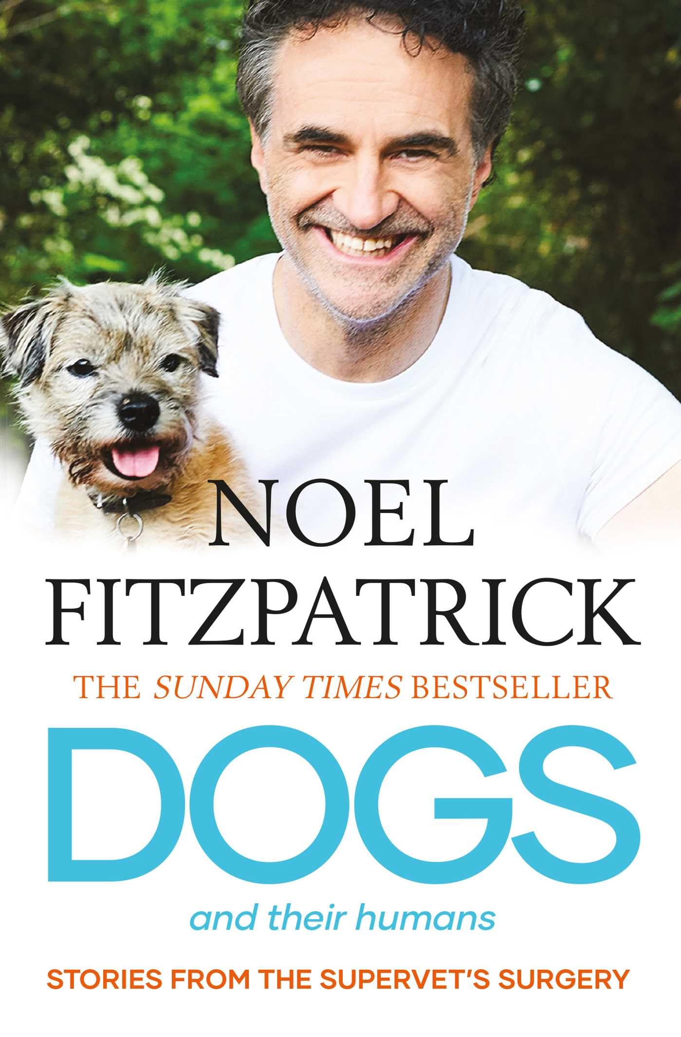 Dogs and Their Humans by Noel Fitzpatrick (Paperback Book)