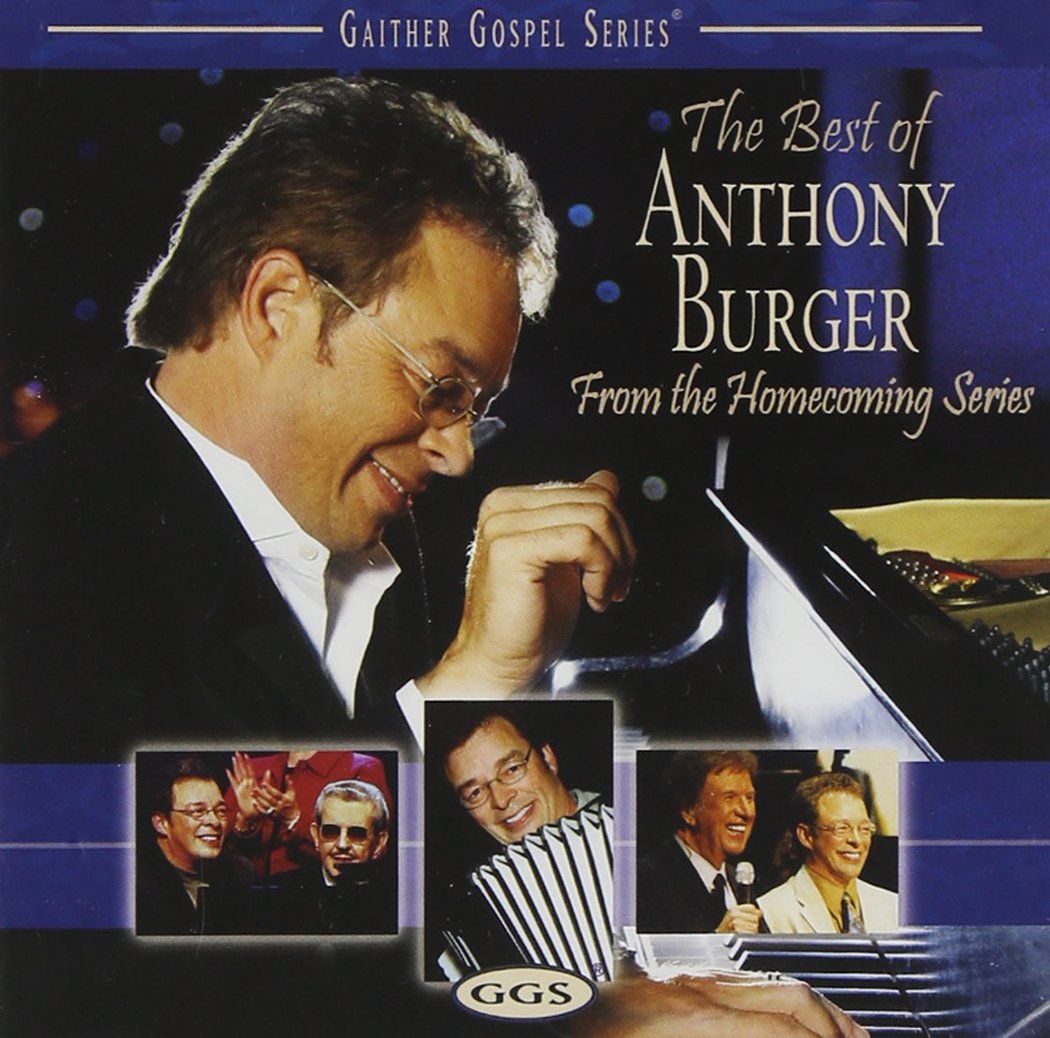 Best Of Anthony Burger [Audio CD] BURGER,ANTHONY