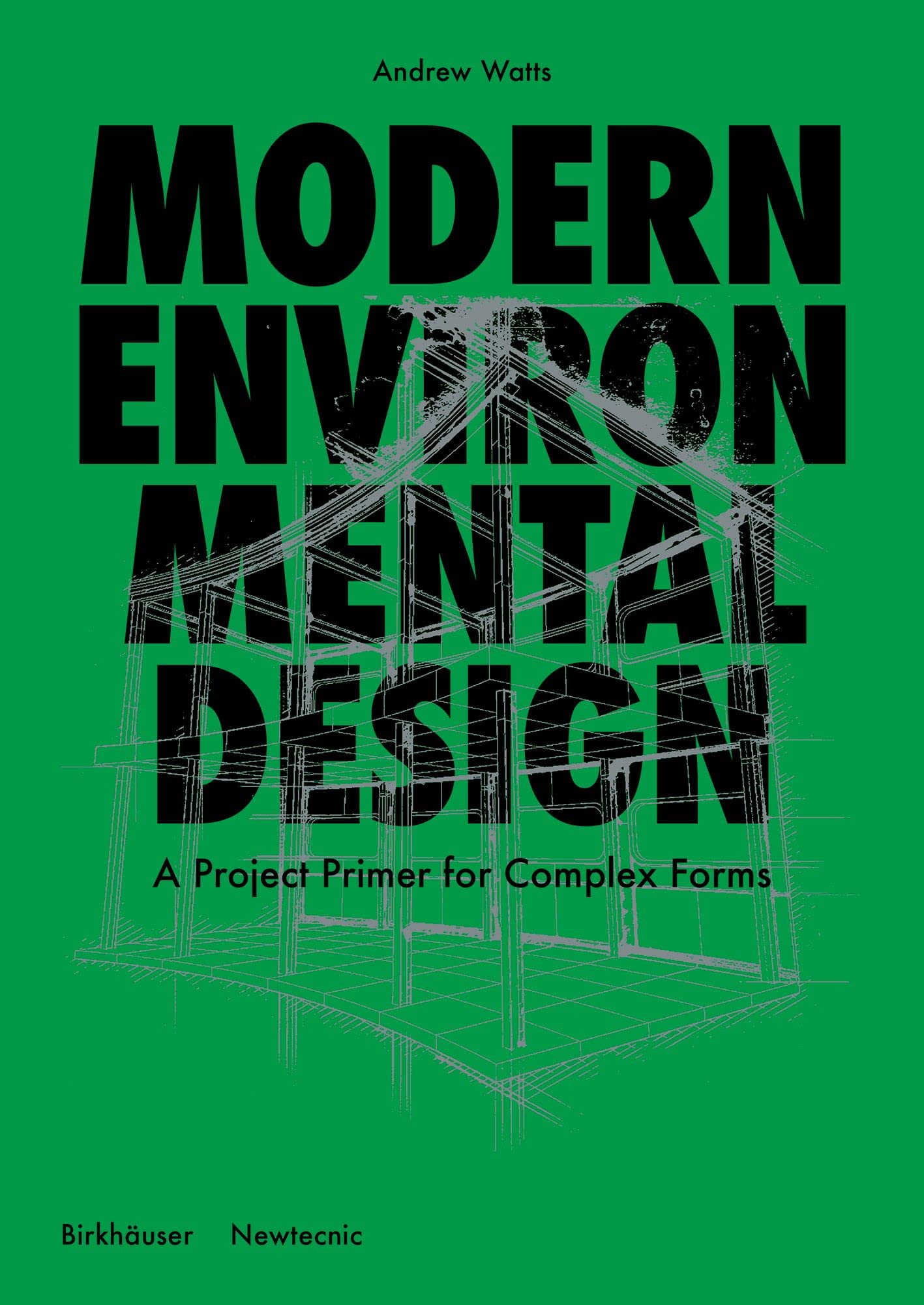 Buy Modern Environmental Design: A project primer for complex forms — BookShops.in