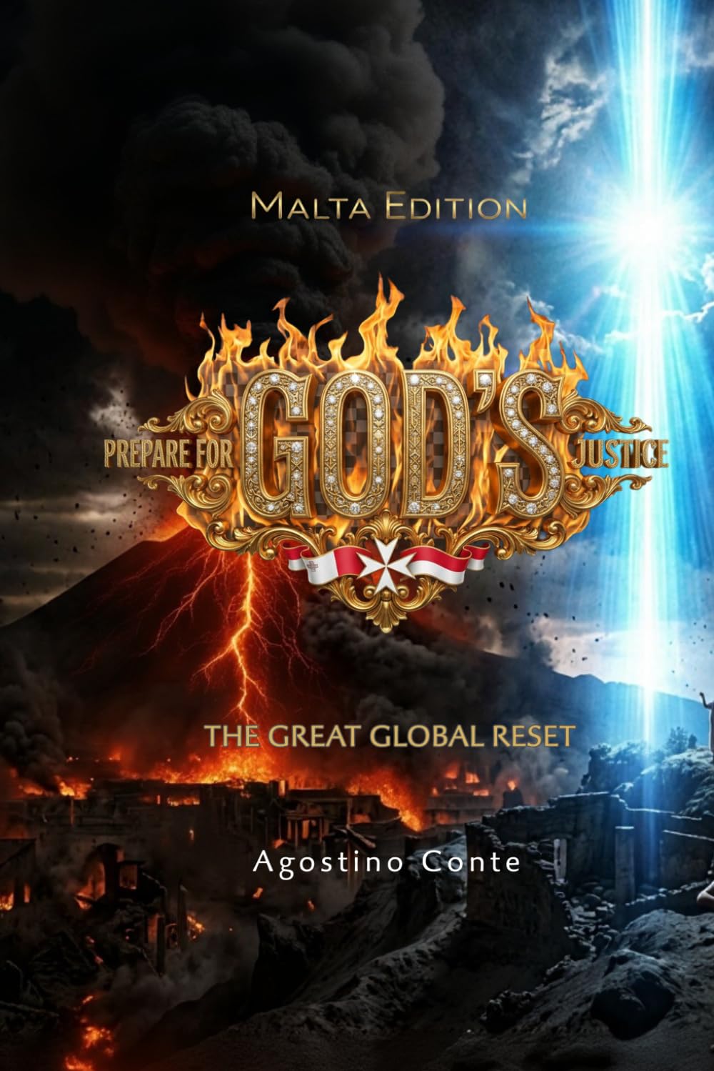 Prepare for God's Justice - Malta Edition: The Great Global Reset
