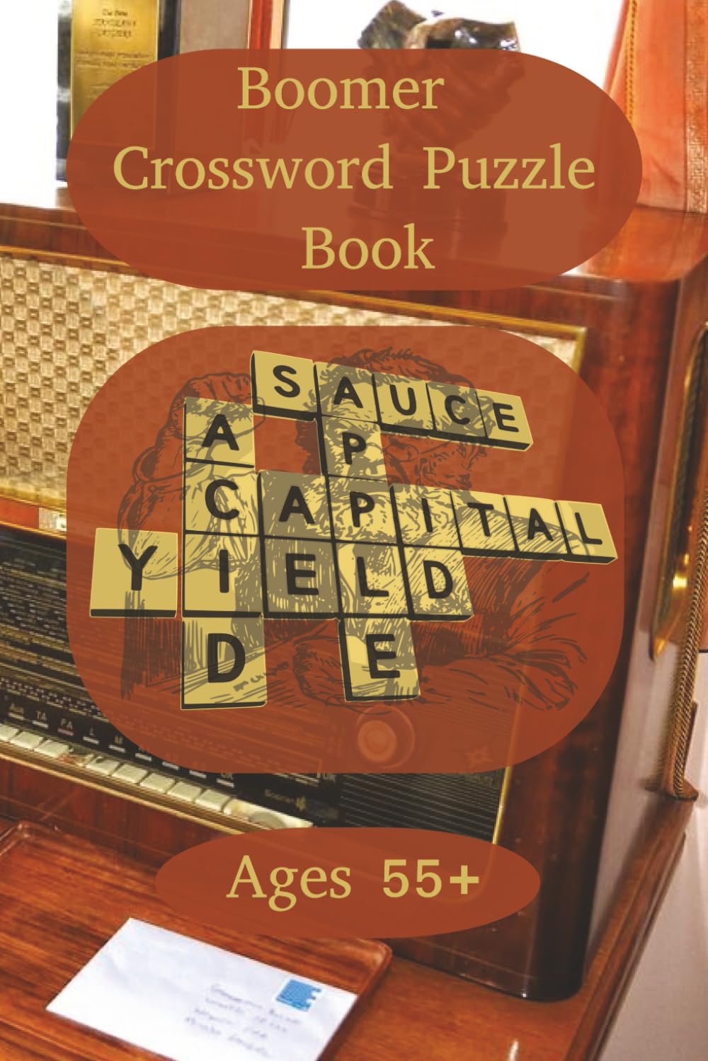 Boomer Crossword Puzzle Book: 50 Nostalgic and Engaging Crosswords Inspired by the Music, Movies, TV, and Culture Boomers Love