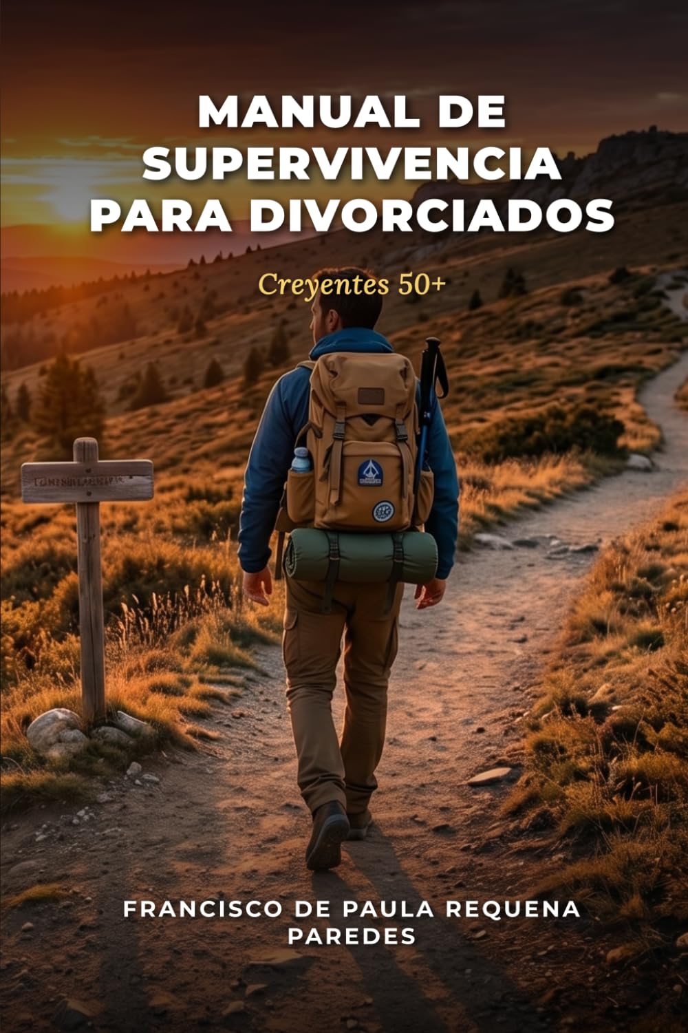 Manual de Supervivencia para Divorciados: Creyentes de 50+