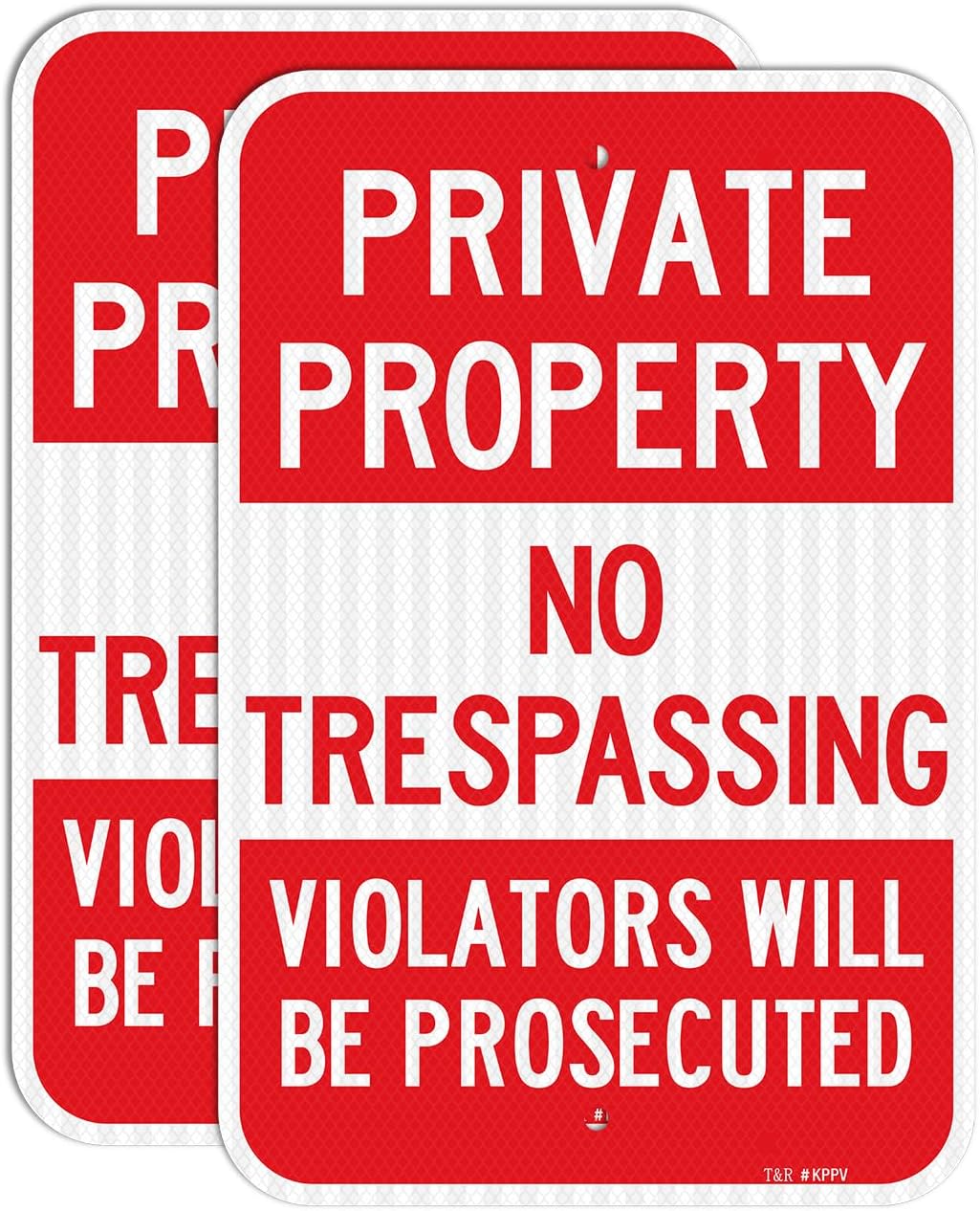 T&R (2 Pack) Large Private Property No Trespassing Sign, 18" x 12" Engineer Grade Reflective Sheeting, Rust Free Aluminum, Weather Resistant, Waterproof, Fade Resistant, 2 Pre-drilled Holes