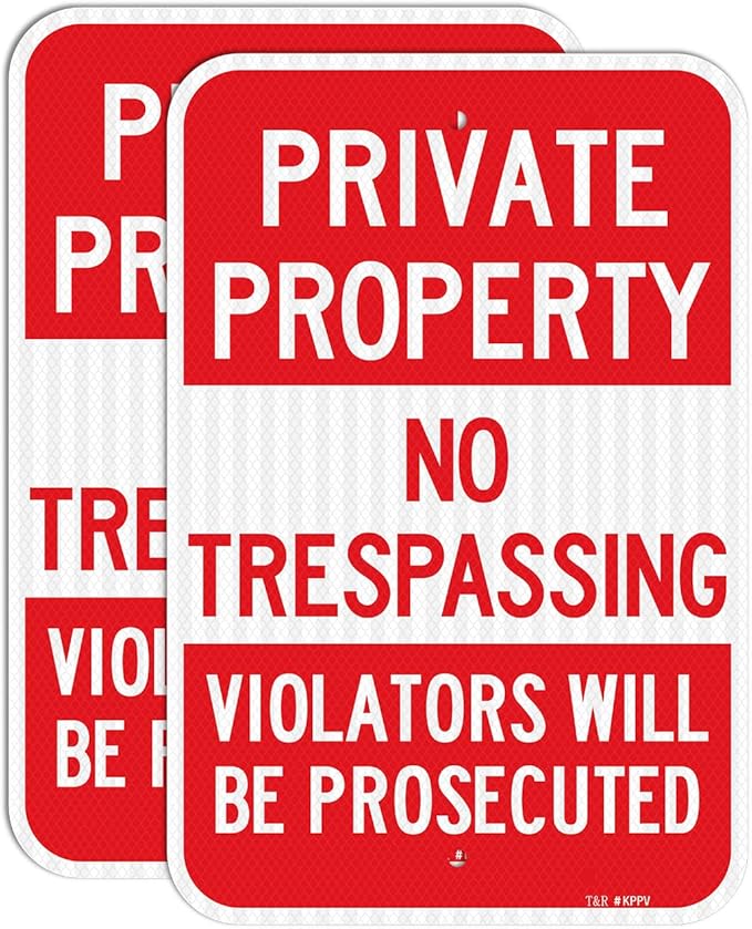 T&R (2 Pack) Large Private Property No Trespassing Sign, 18" x 12" Engineer Grade Reflective Sheeting, Rust Free Aluminum, Weather Resistant, Waterproof, Fade Resistant, 2 Pre-drilled Holes