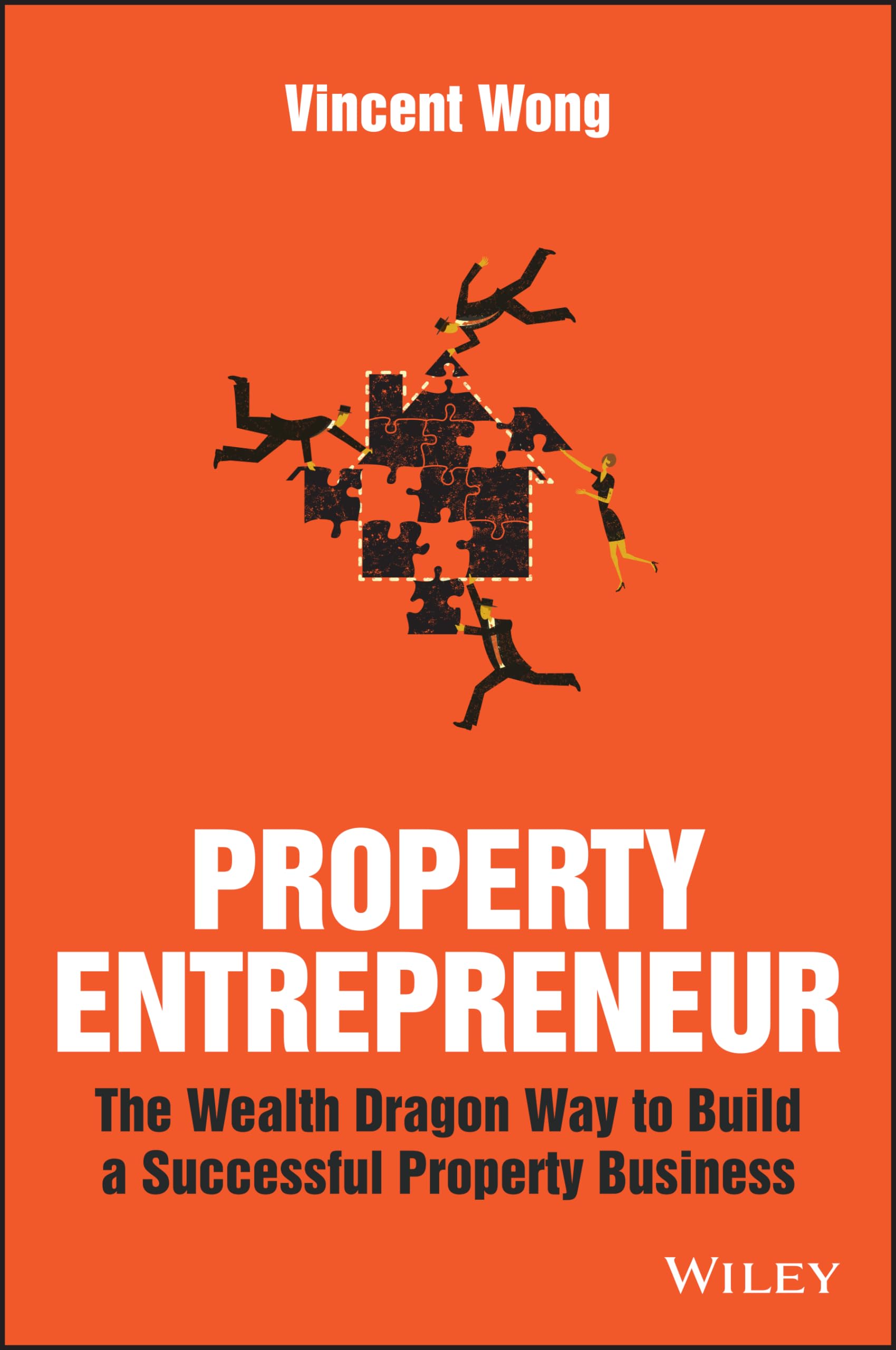 Property Entrepreneur - the Wealth Dragon Way to Build a Success
