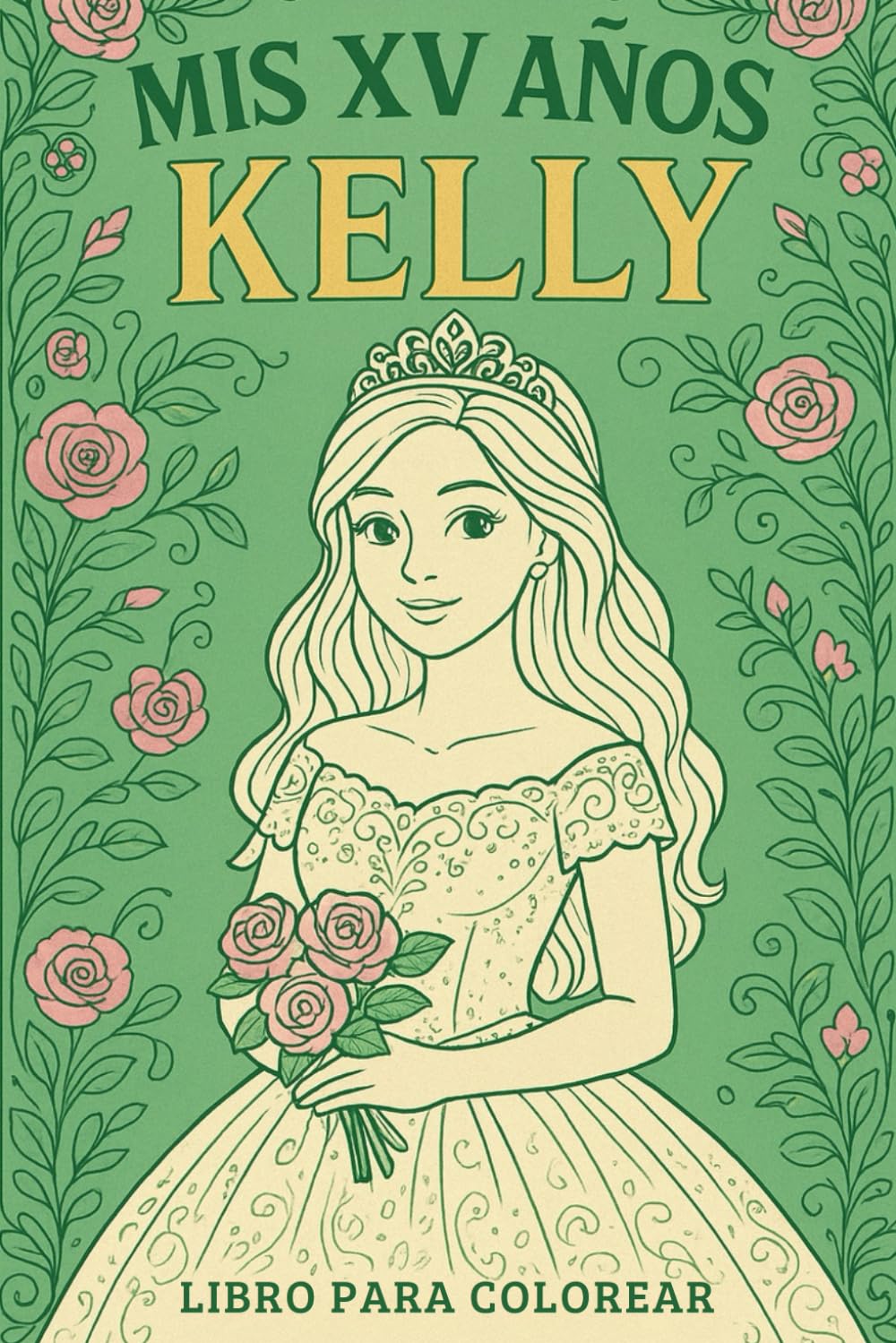 Mis XV Años: Kelly