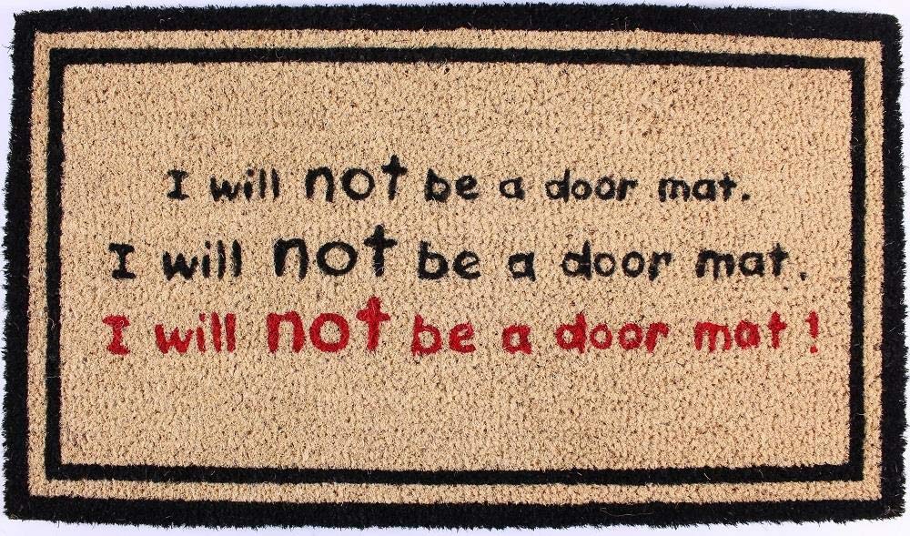 Decorative Coir Entrance Door Mat I will not be a doormat! 70 cm x 40 cm