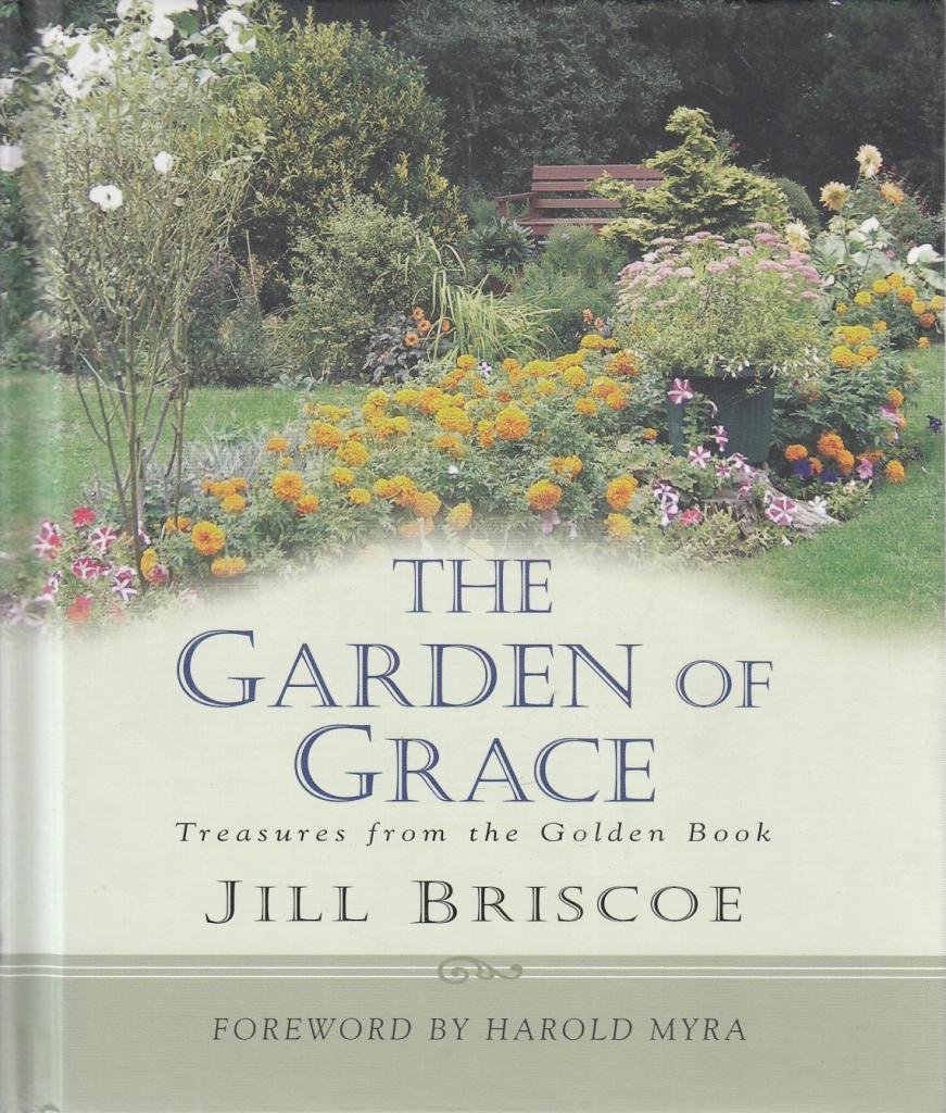 The Garden of Grace: Treasures from the Golden Book