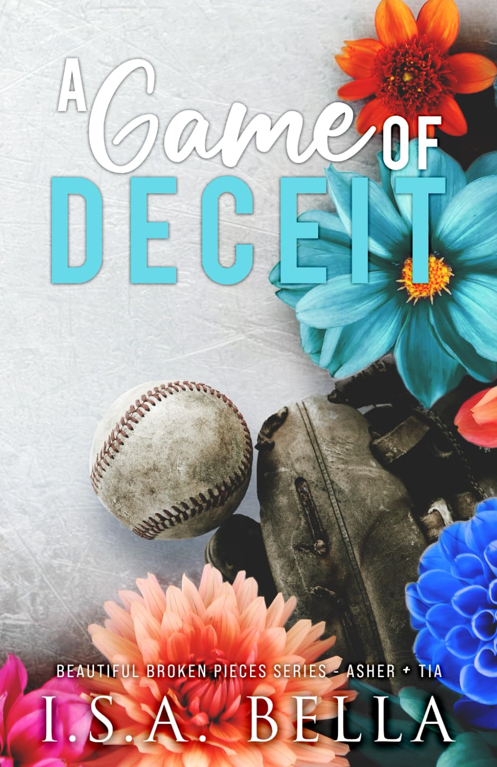 A Game of Deceit (BEAUTIFUL BROKEN PIECES SERIES, #7)