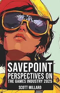 Save Point: Perspectives on the Games Industry, 2025: 2