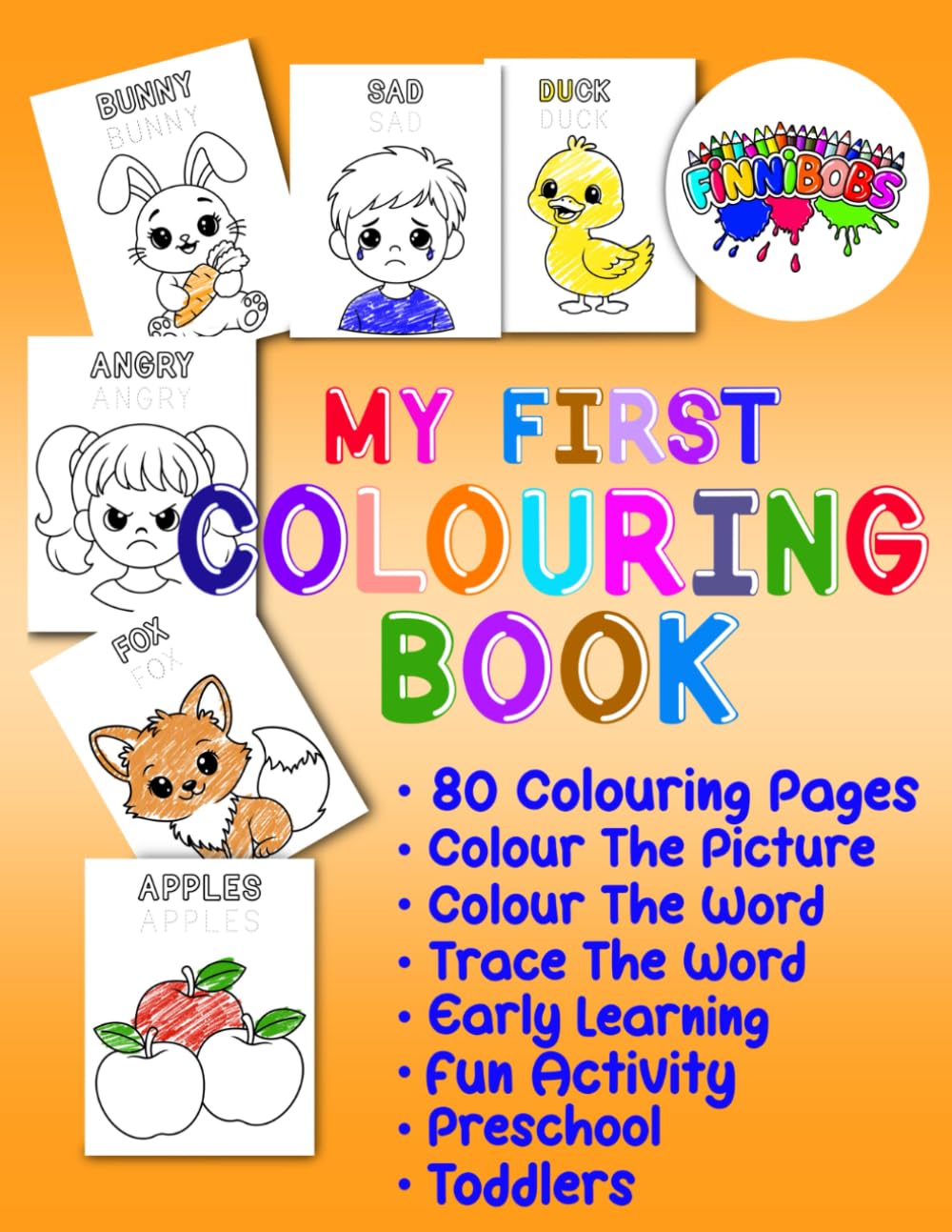 My First Colouring Book for Toddlers and Preschool: Colour the Picture, Colour the Word, Trace the Word