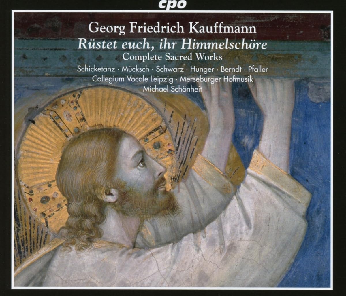 Georg Friedrich Kauffmann: Complete Sacred Works