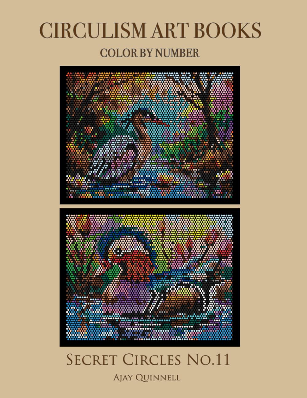 Secret Circles No.11 - Color by Number Circulism Book - Superior paper edition