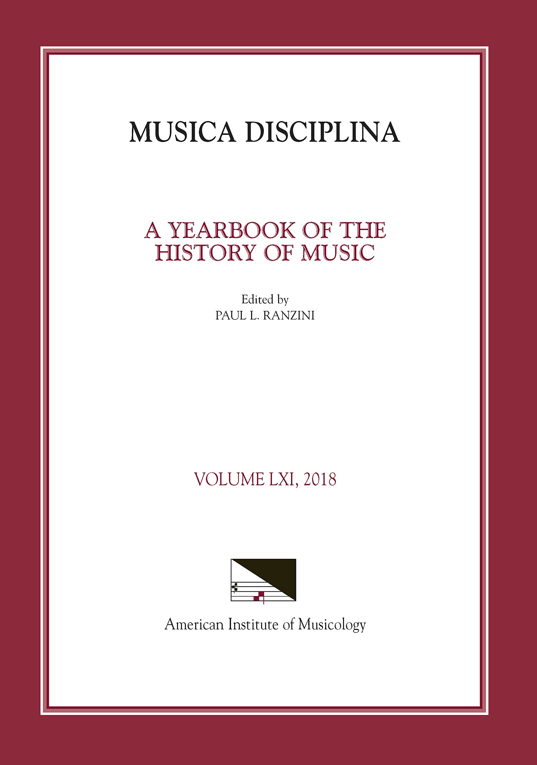Musica Disciplina 2018 annuel histoire de la musique édition de référence