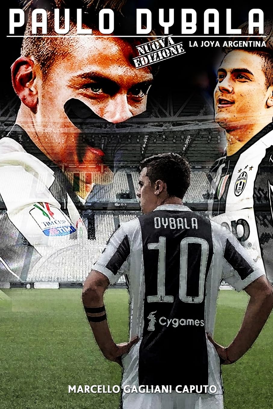 Amazon | Paulo Dybala: La Joya Argentina | Gagliani Caputo