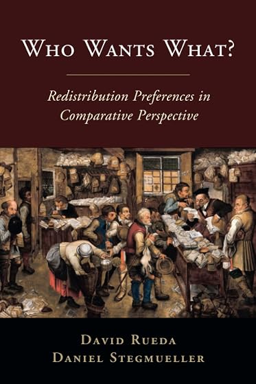 Who Wants What?: Redistribution Preferences in Comparative Perspective