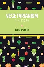 Vegetarianism: A History