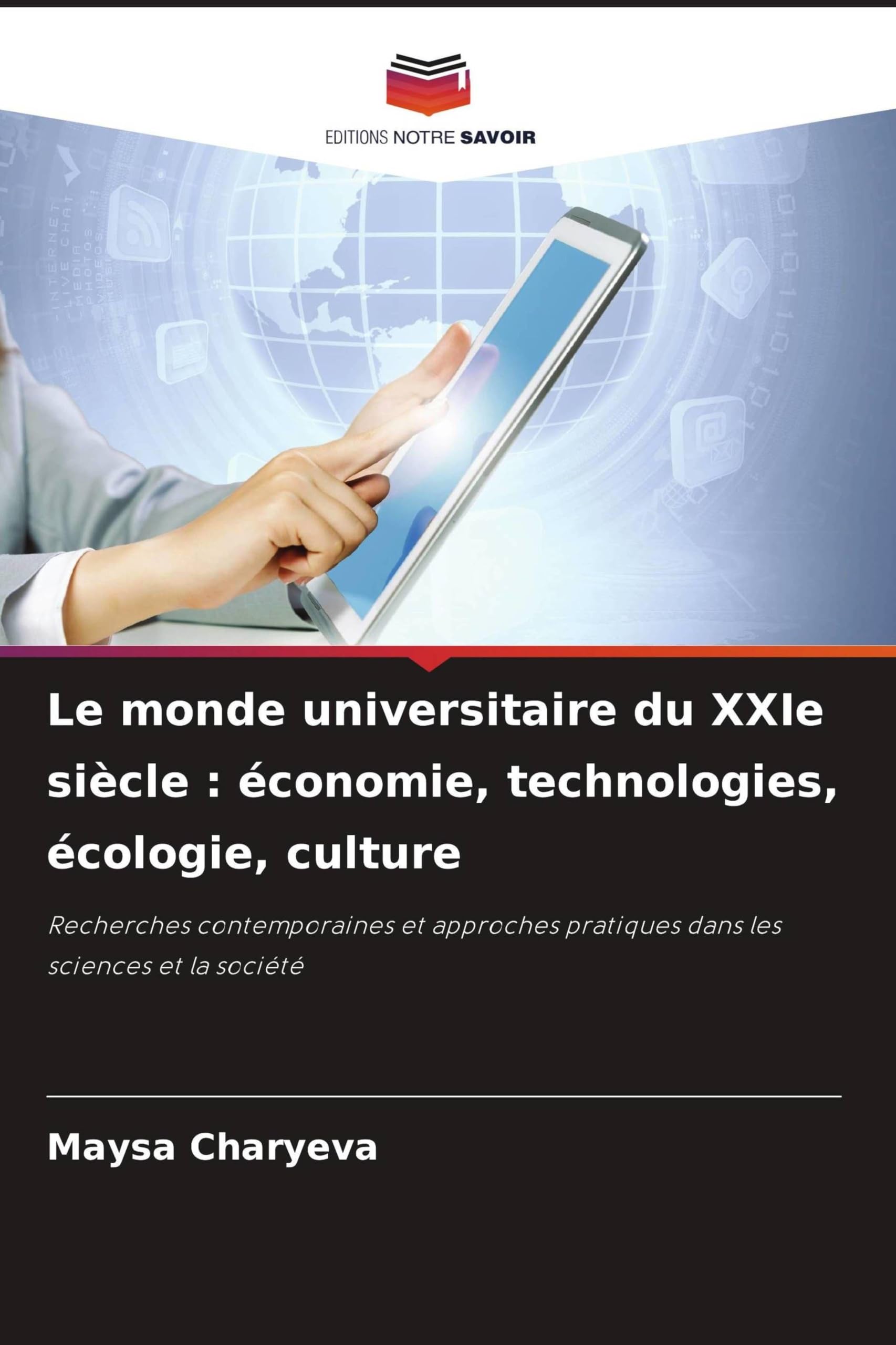 Le monde universitaire du XXIe siècle: économie, technologies, écologie, culture