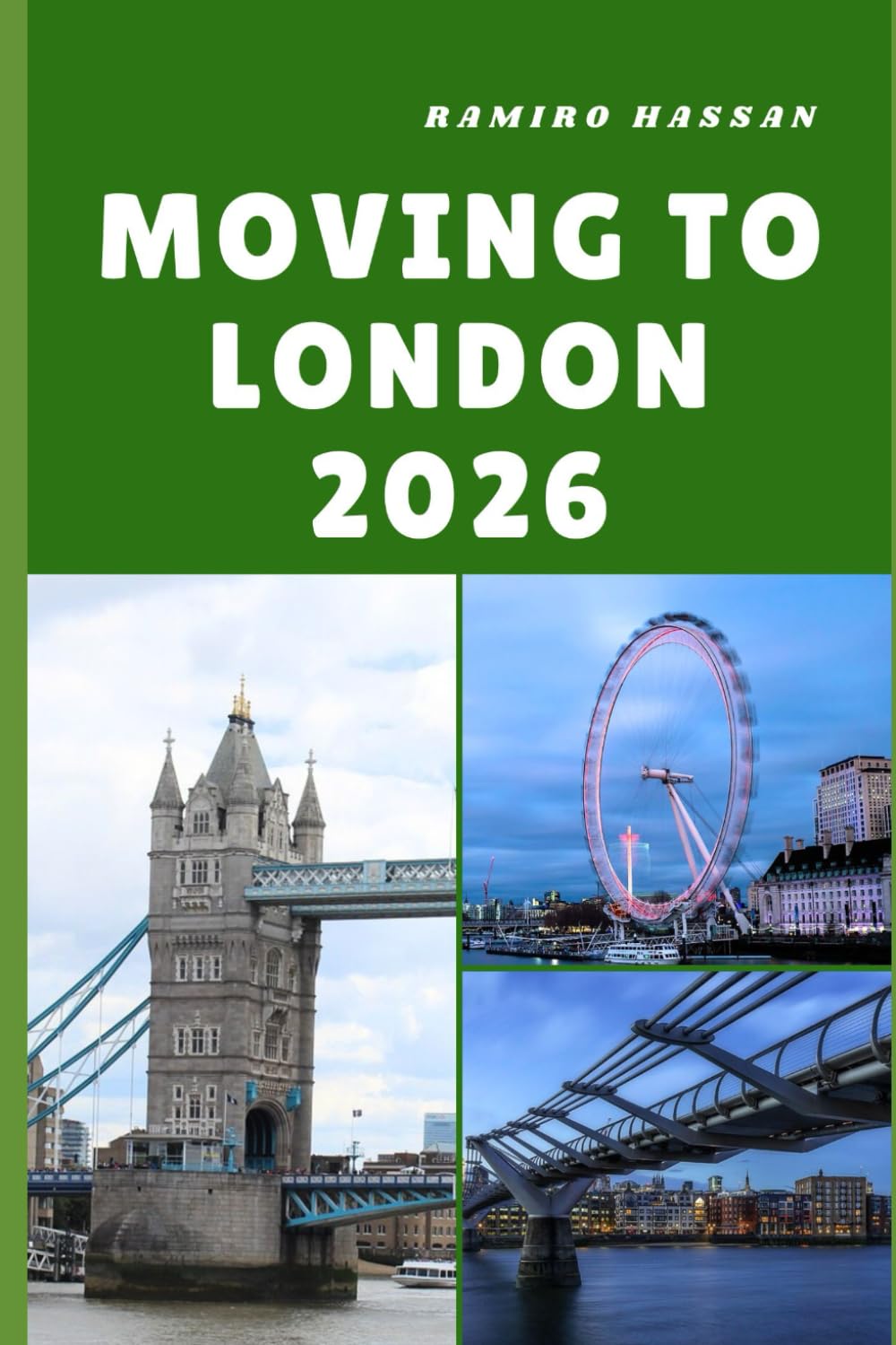 MOVING TO LONDON 2026: Embracing Opportunity, Culture, and a Fresh Start in the Heart of the United Kingdom