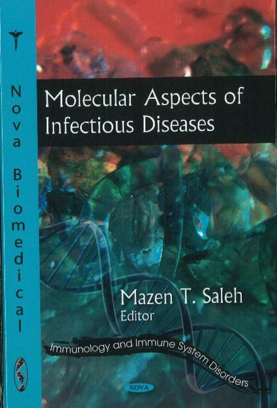 Buy Molecular Aspects of Infectious Disease (Immunology and Immune System Disorders) — BookShops.in