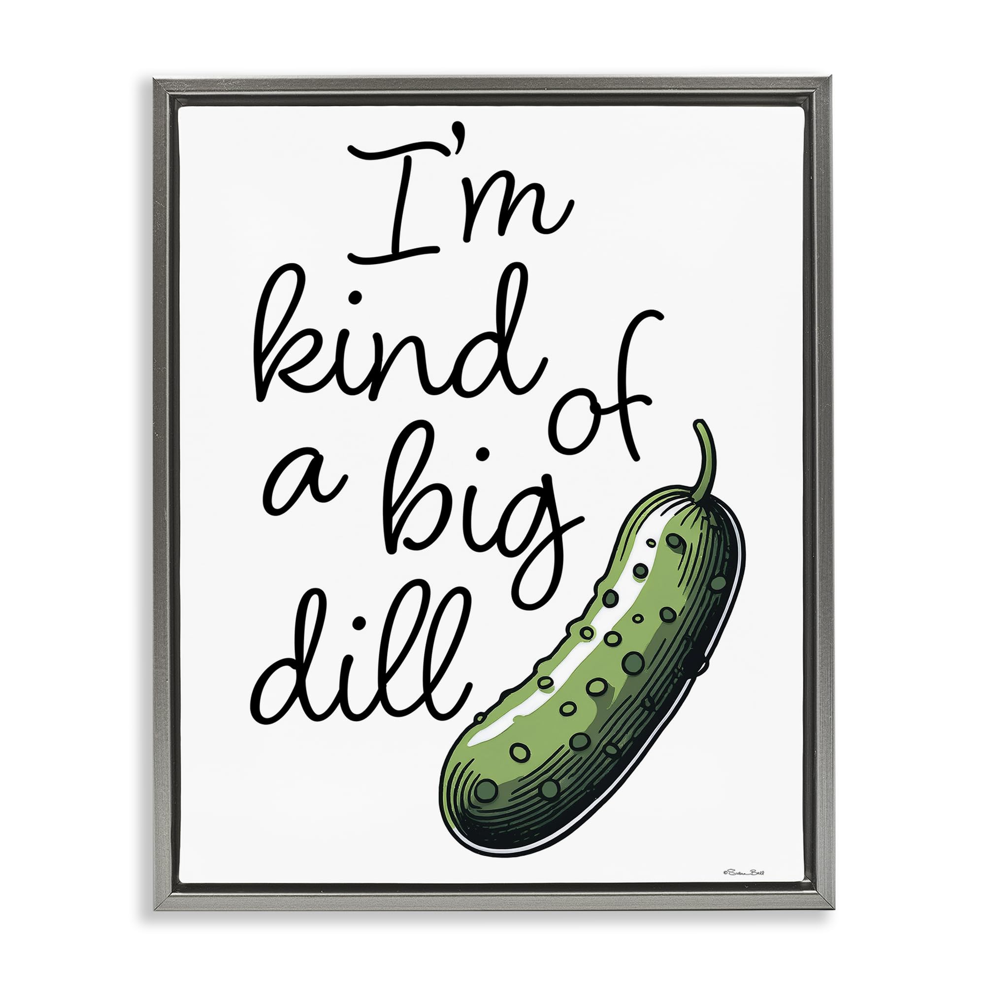 'Kind Of A Big Dill Pickle'| Floating Frame Canvas Art