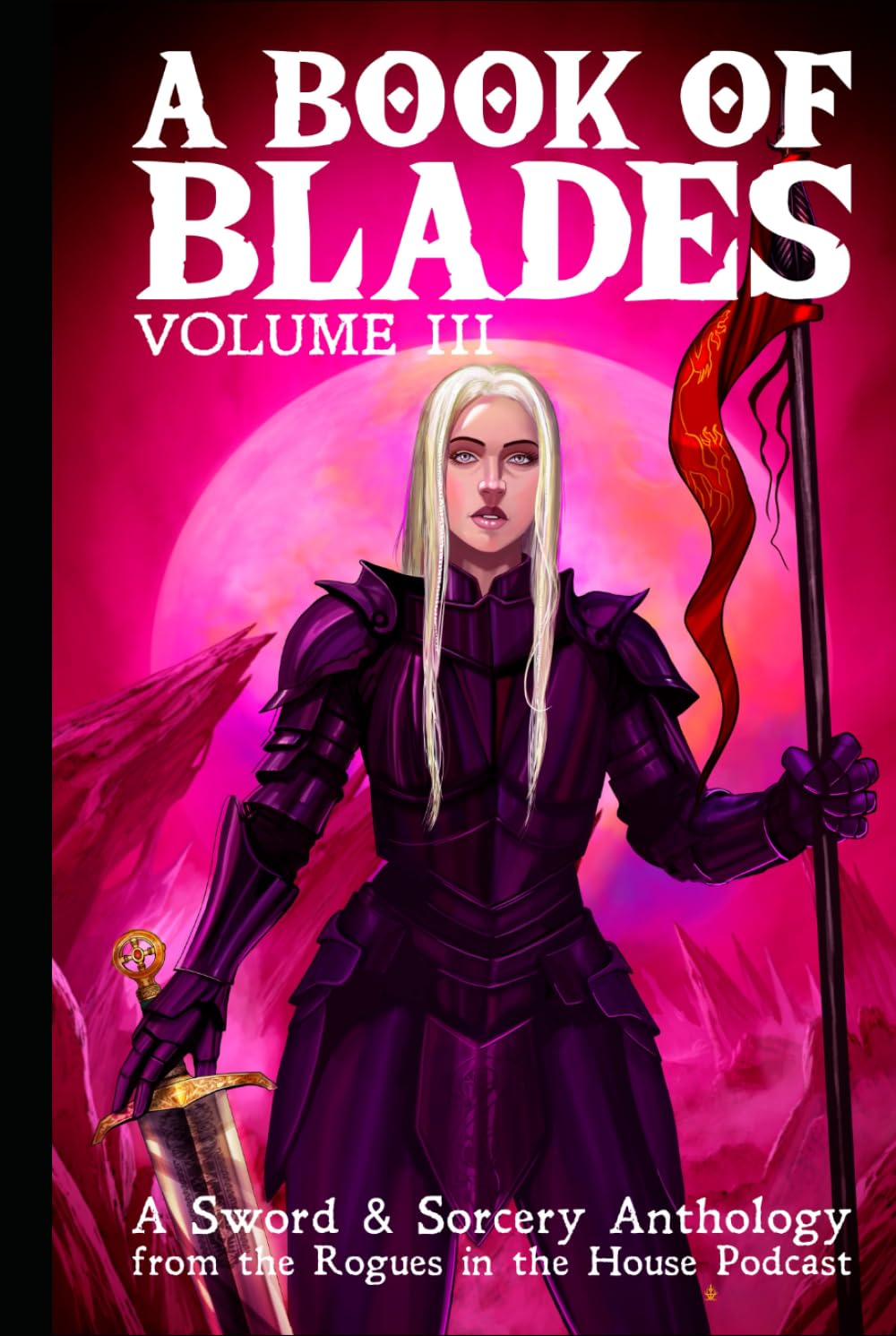 A Book of Blades: Volume III (The Book of Blades)