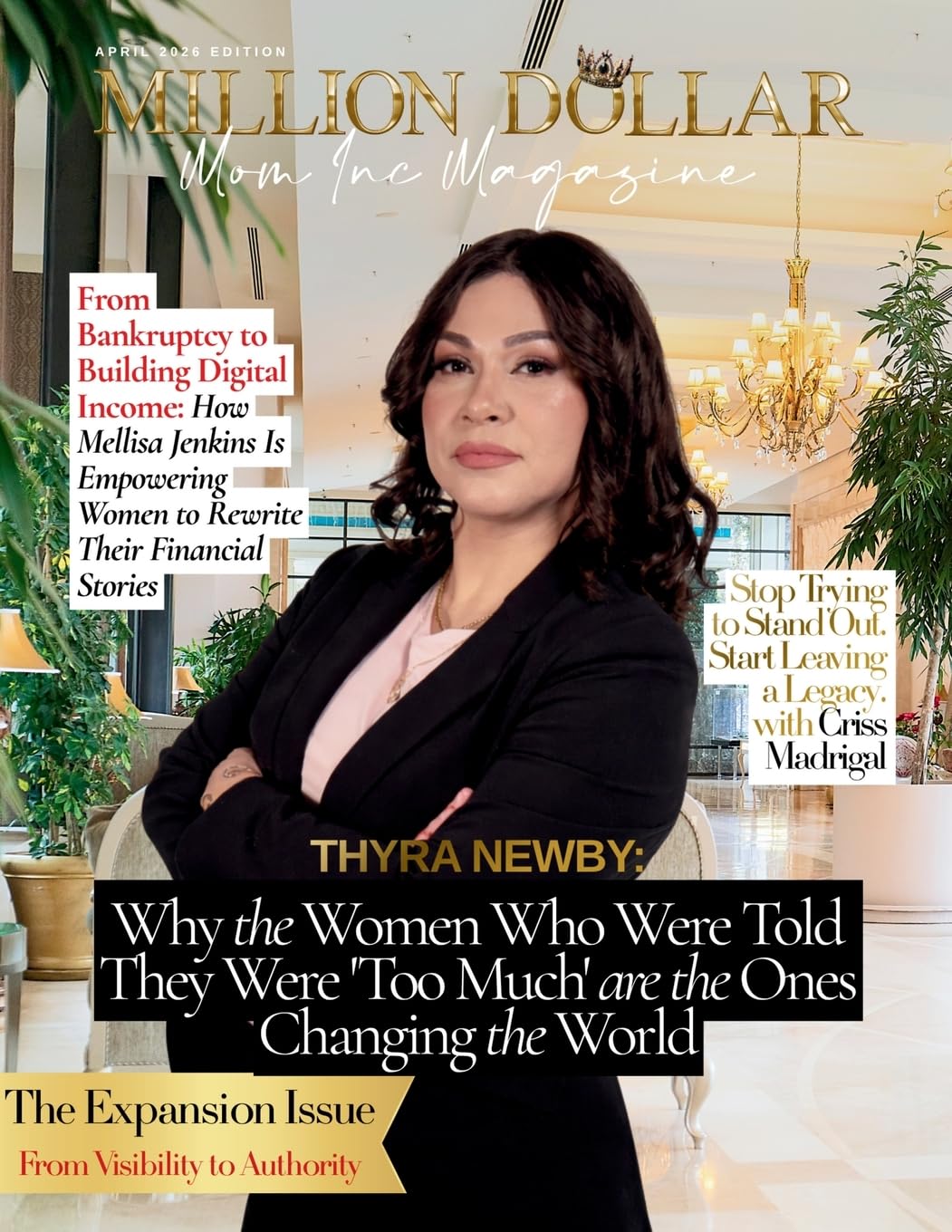 Million Dollar Mom Inc Magazine: April 2026 Edition: The Expansion Issue From Visibility to Authority