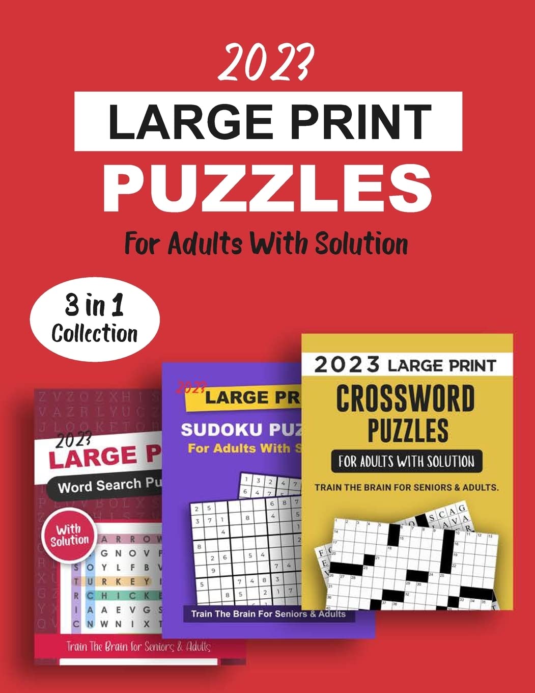 2023 Large Print Puzzles For Adults With Solution: 3 Books In 1 Train ...