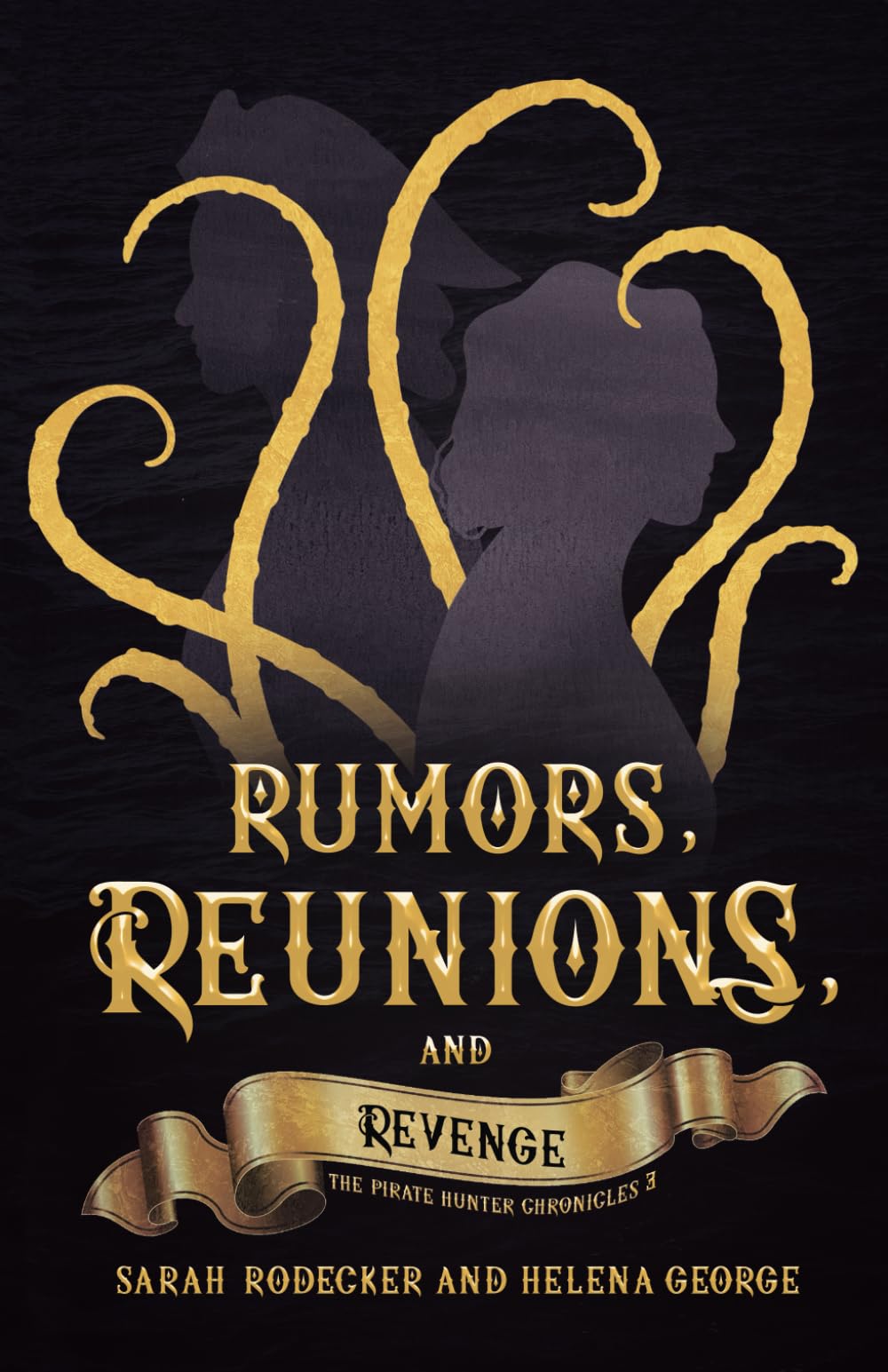 Cover of Rumors, Reunions, and Revenge