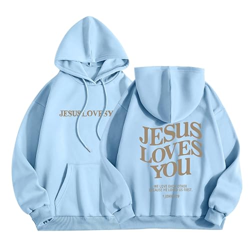 Jesus Loves You Hoodie Womens Christian Sweatshirt Christian Hoodies Oversized Jesus Sweatshirt Long Sleeve Pullover