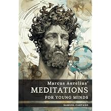 Meditations For Young Minds A Condensed Guide To Wisdom