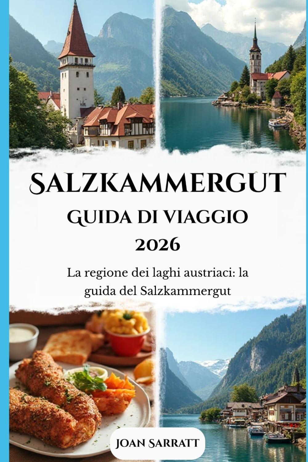 Salzkammergut Guida di viaggio 2026: La regione dei laghi austriaci: la guida del Salzkammergut