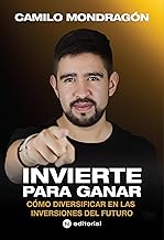 INVIERTE PARA GANAR: Cómo Diversificar En Las Inversiones Del Futuro (Spanish Edition)