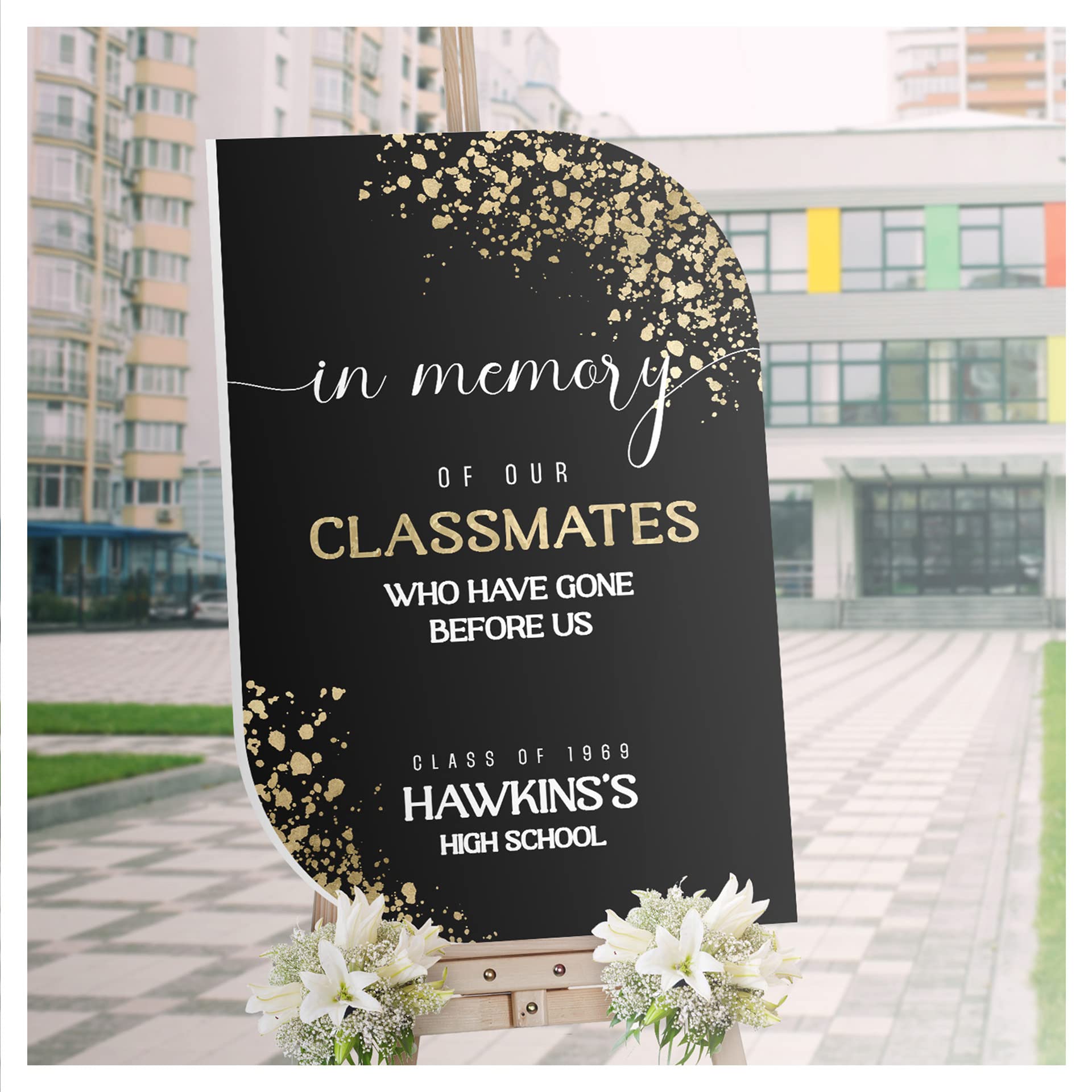 Custom In Memory Of Our Classmates High School Reunion Remembrance Sign – Personalized In Memory Of Those That Have Gone Before Us High School Reunion Sign - Black and Gold Reunion Decor (Acrylic)
