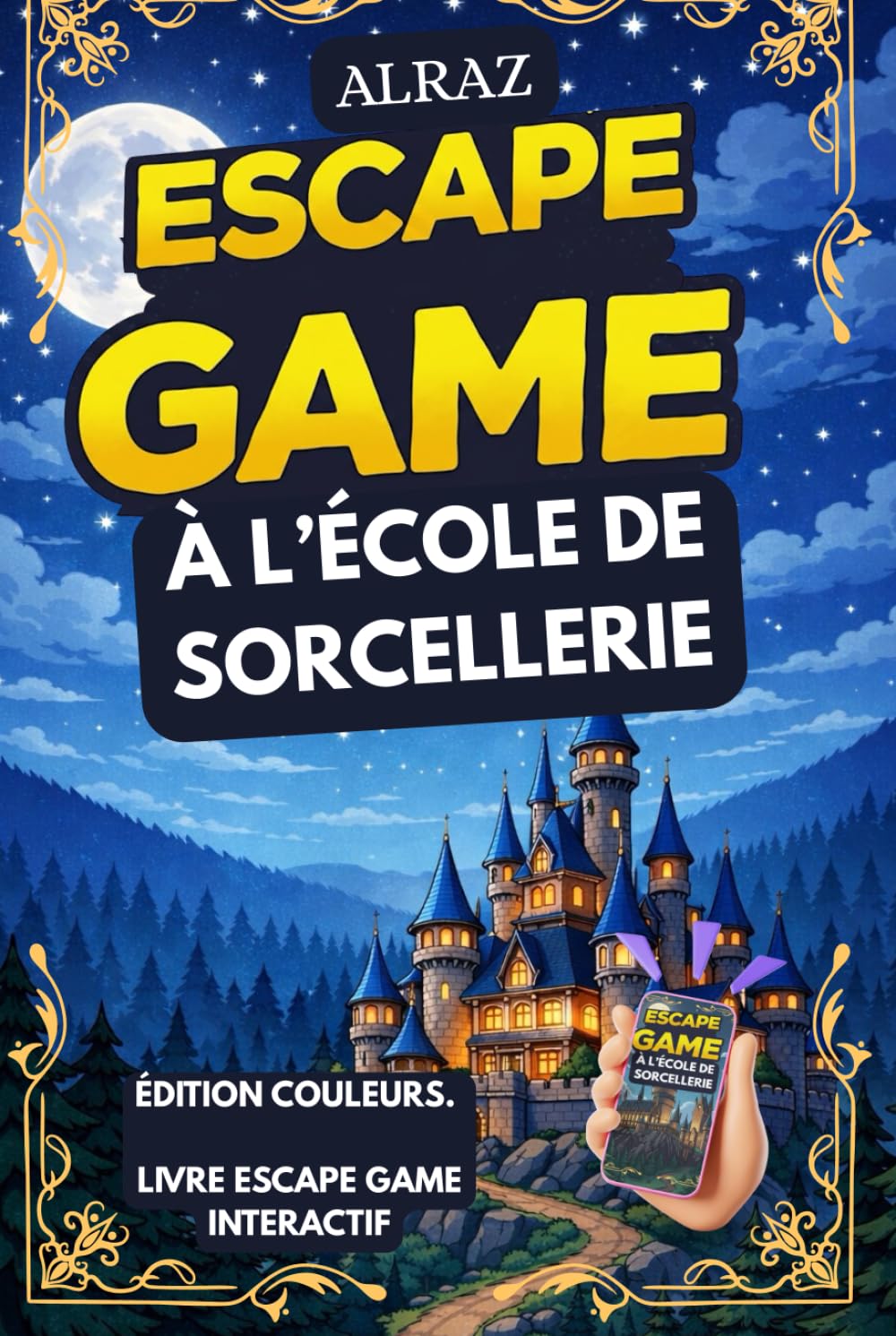 Alraz - Escape Game Interactif à l’École de Sorcellerie: Défis et aventures immersives pour apprentis sorciers de tout âge.
