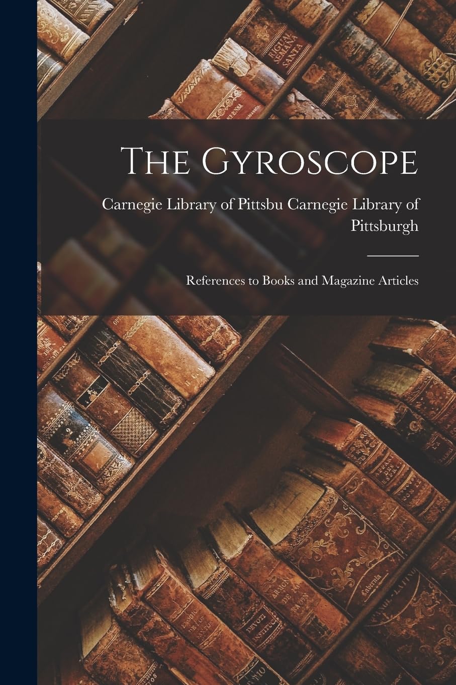 The Gyroscope; References to Books and Magazine Articles