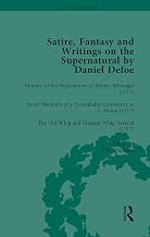Satire, Fantasy and Writings on the Supernatural by Daniel Defoe, Part I Vol 4