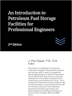 An Introduction to Petroleum Fuel Storage Facilities for Professional Engineers (Petroleum Handling Engineering)