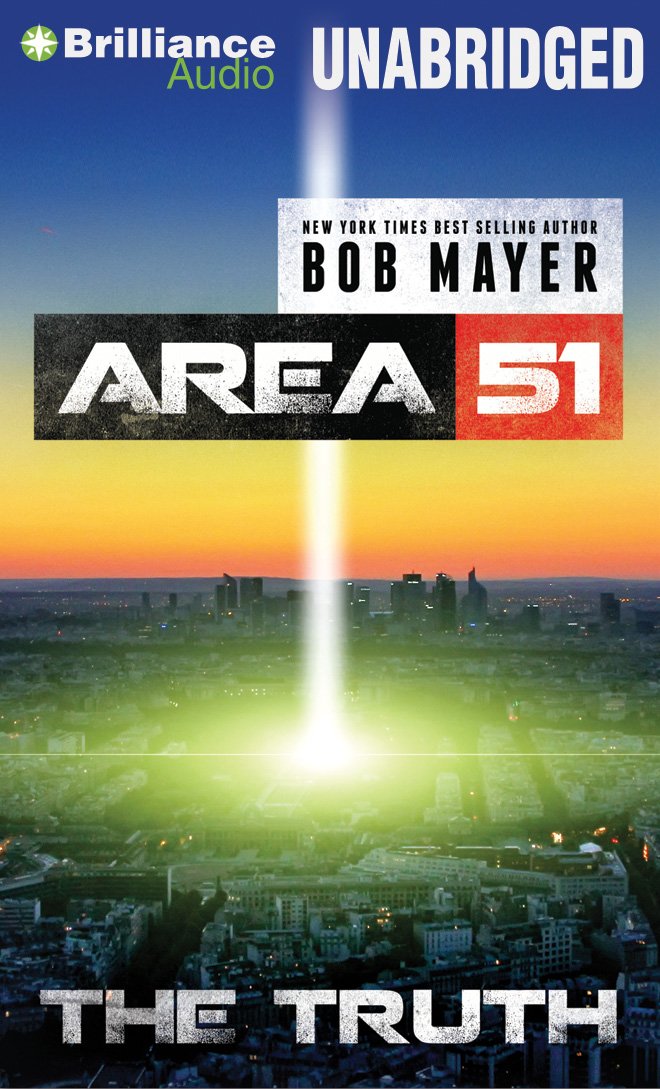 The Truth (Area 51) Mayer, Bob, Dove, Eric G. 9781469252827 Amazon