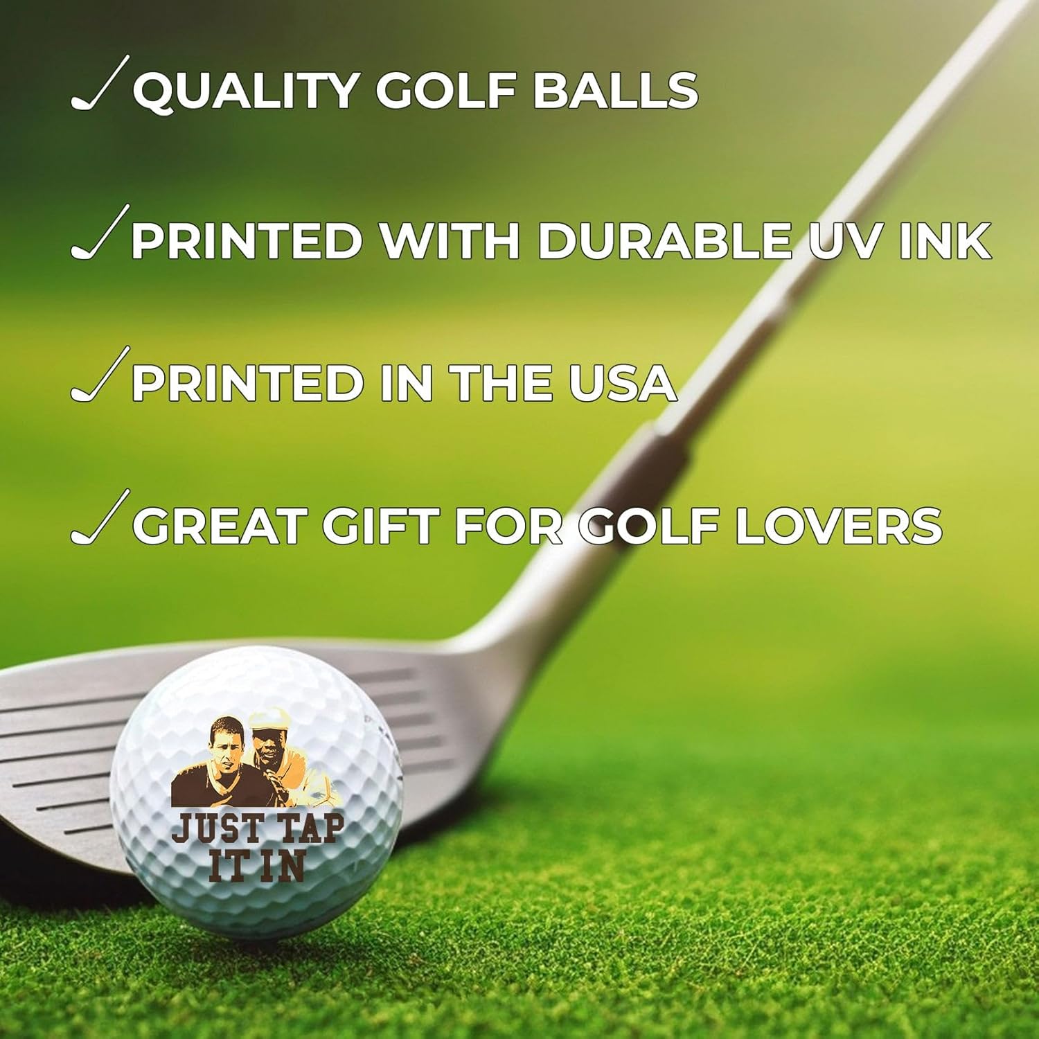 TeesAndTankYou Just Tap it in Golf Ball - Novelty Gift for Men Golfers and Dad